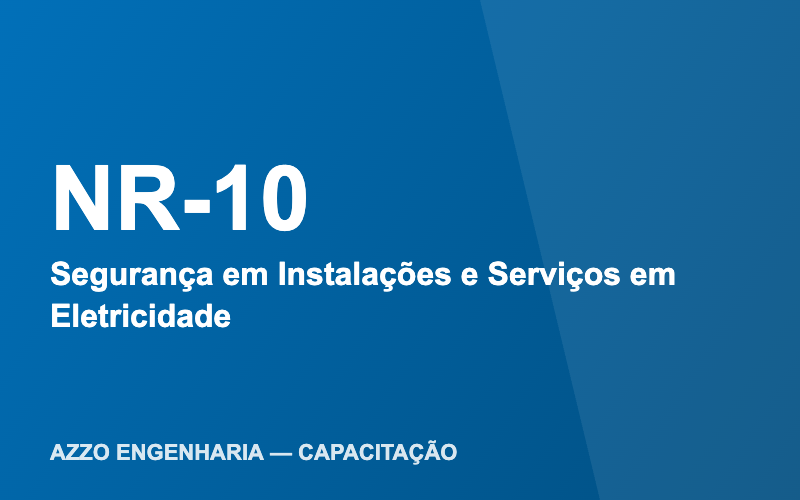 NR-10 – Segurança em Instalações e Serviços em Eletricidade